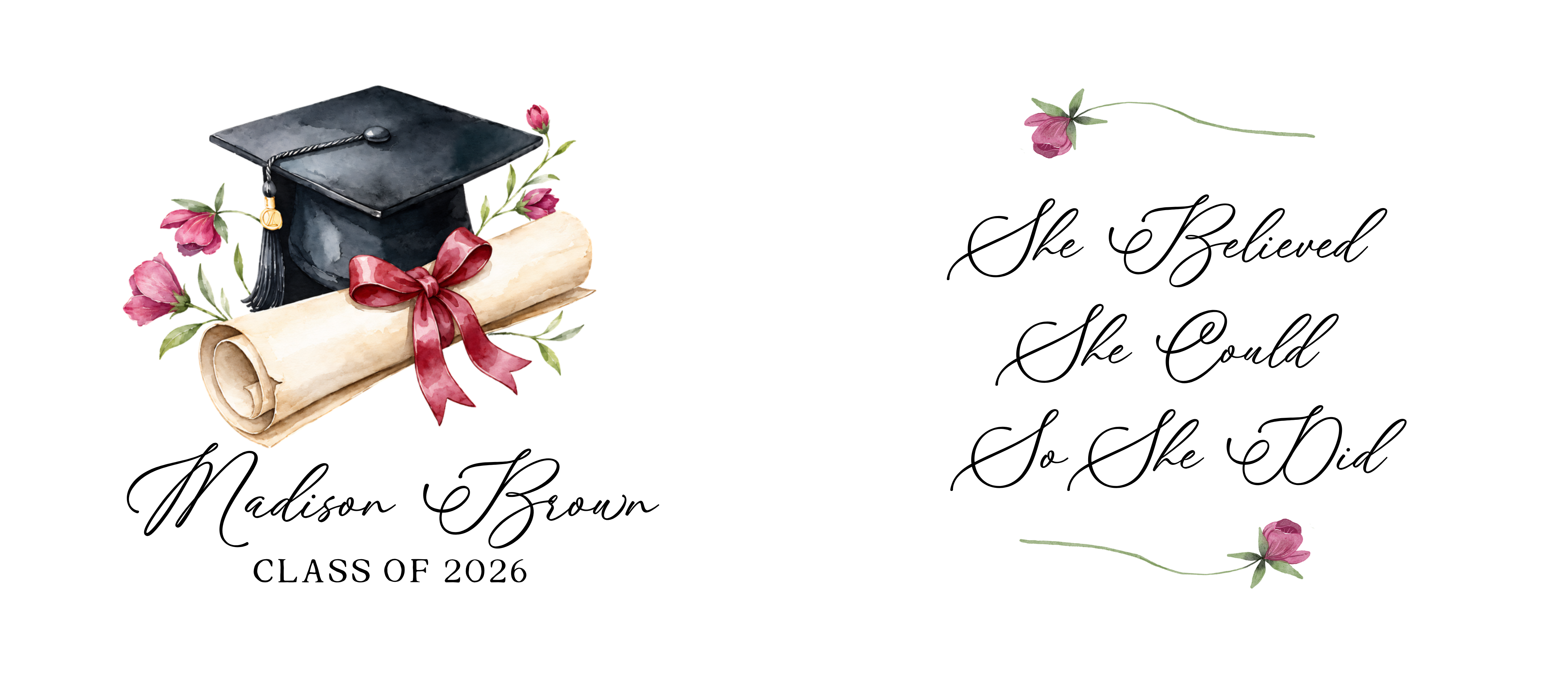 11oz Graduate Mug — She Believed (Wine Roses)